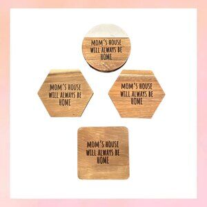 "Mom's House Will Always Be Home" Coasters Set of 4 | Mother's Day Gift